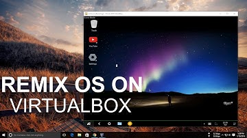 Install Remix OS on Virtualbox