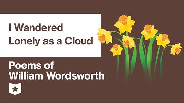 Poems of William Wordsworth (Selected) | I Wandered Lonely as a Cloud