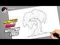 How to draw a willow tree