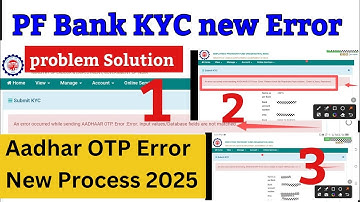 An error occurred while sending AADHAAR OTP error | pf bank kyc new error 2025 | pf kyc new error