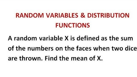 Random Variables & Distribution Functions-To find mean n Variance