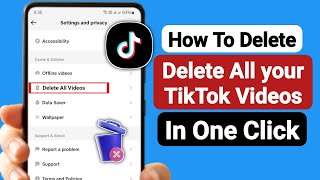 How to Delete All your TikTok Videos In One Click (2025)