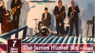 THE JAMES HUNTER SIX + Anaut (7 de Febrero, Helldorado)