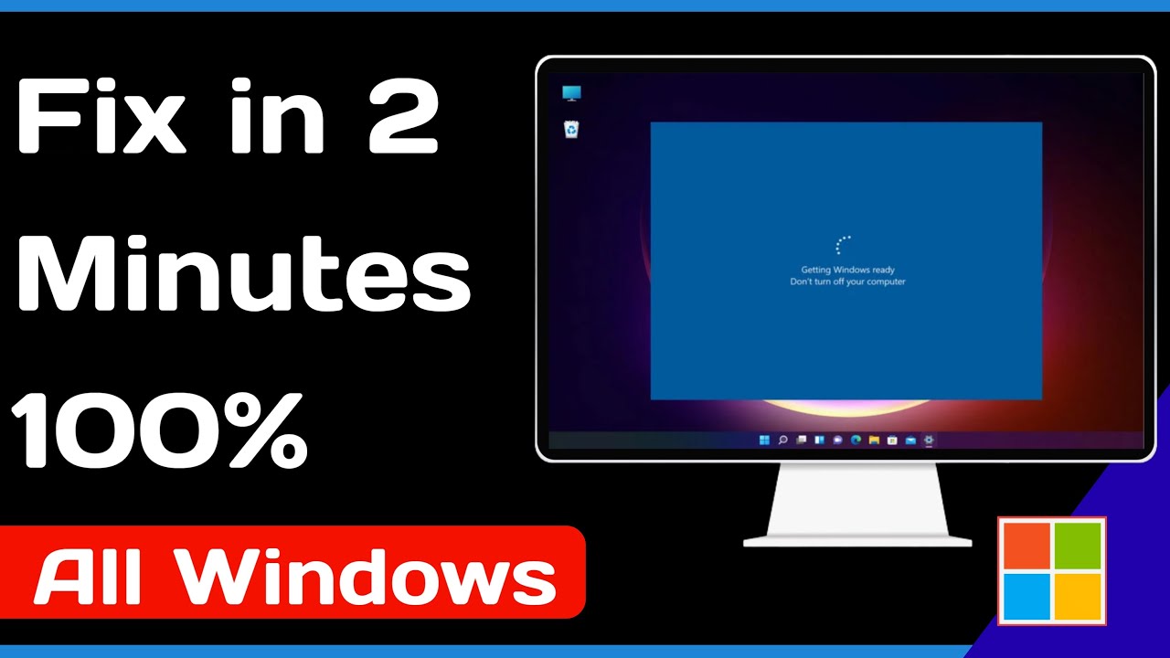 How To Fix Laptop Stuck on Getting Windows Ready Don't Turn off your ...