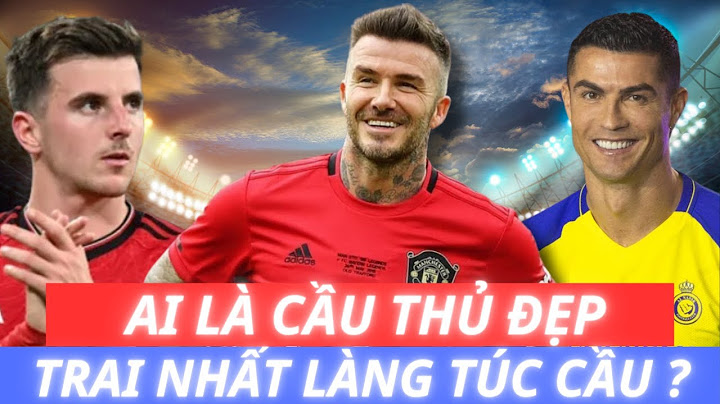 Top cau thu viet nam dep trai 1 thoi năm 2024