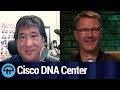 Cisco DNA Center & Intent-based Networking