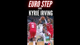 How to Euro Step Like Kyrie Irving #shorts screenshot 5