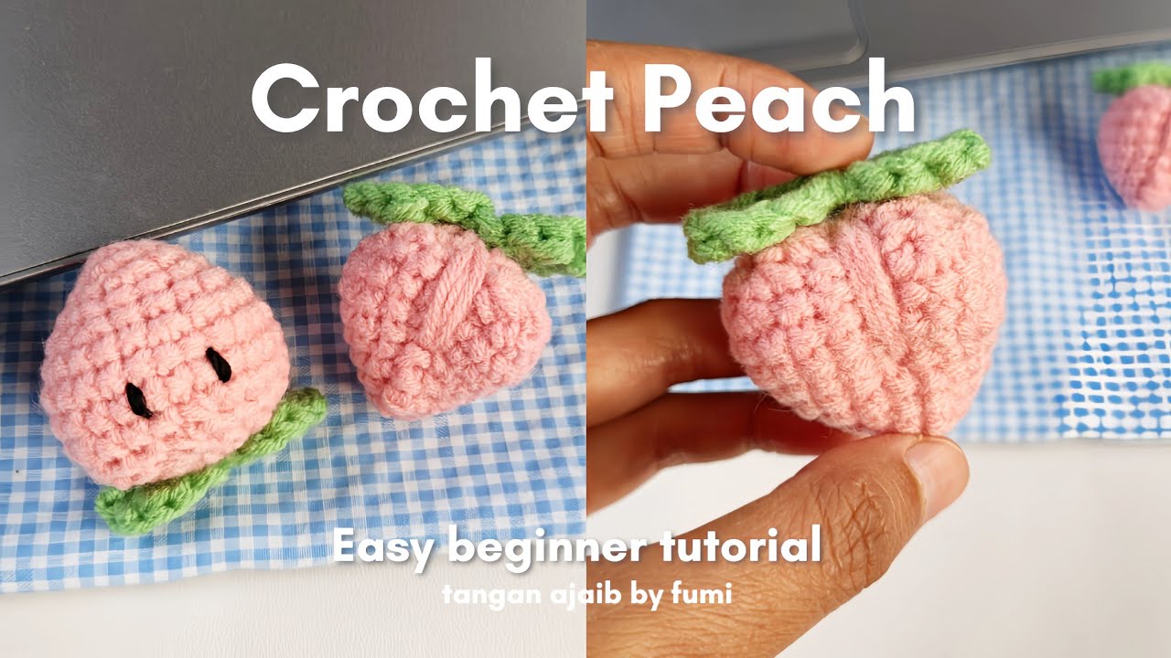 Easy Peach Crochet Tutorial 🍑 | Amigurumi for Beginners - YouTube
