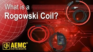 AEMC® - What Is A Rogowski Coil?