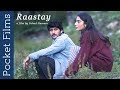 Raastay (ways) - Romantic Short Film | A journey to learn from