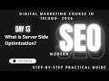 What is Server Side Optimization? | Technical SEO Full Tutorial | Improve Website Speed & Ranking