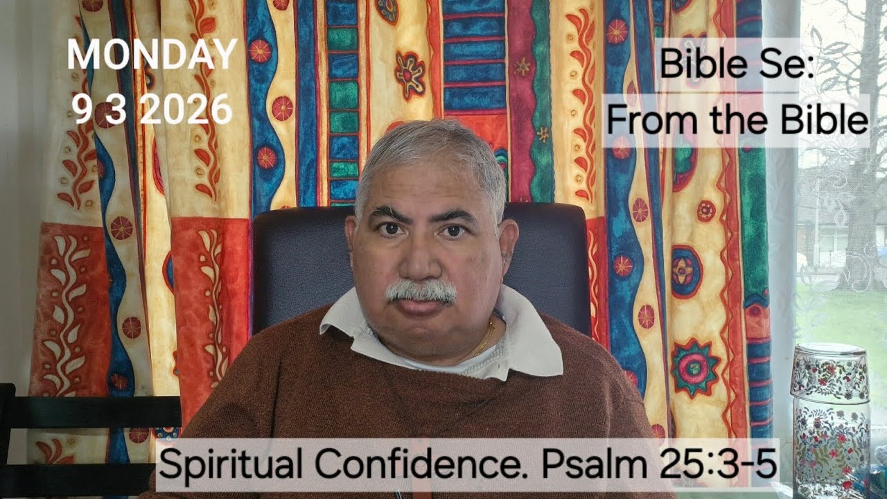 Spiritual Confidence. Psalm 25:3-5