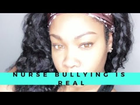 NURSE BULLYING IS REAL|THE NURSE LOUNGE