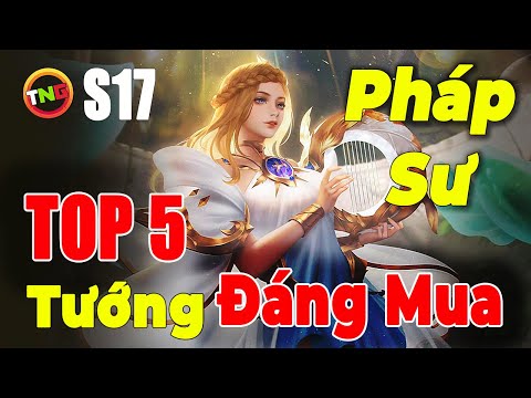 Liên quân mobile Top 5 Tướng Pháp Sư Đáng Chơi Nhất Mùa 17 Leo rank cùng Bạn Bè Tết 2021 TNG