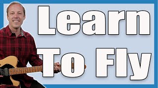 Foo Fighters Learn To Fly Guitar Lesson + Tutorial