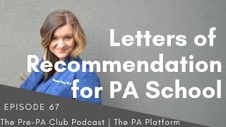 Letters of Recommendation for PA School
