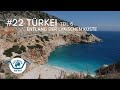 #22 Erfahrung der Welt  I  Türkei Teil 6  I  Entlang der lykischen Küste (subtitles available)