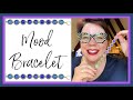 Mood Bracelet - Jewelry Making