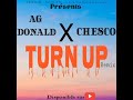 Ag donaldo feat chesco  turn up remix audio officiel