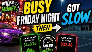 Busy Friday Night... Then It Completely Died! | DoorDash & Uber Eats Earnings | Miles for Money