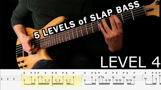 Slap Bass Lesson * Easy To Hard In 5 Levels *  Tabs Included