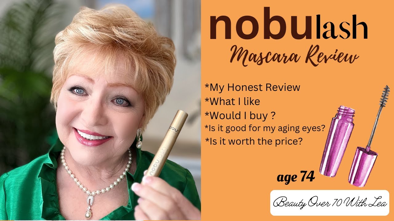 Nobu lash mascara review #proaging  #makeupover50 #mascara