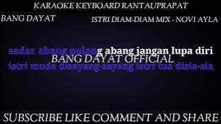 ISTRI DIAM-DIAM REMIX VOC. NOVI AYLA KARAOKE KN7000 #BANGDAYATOFFICIAL