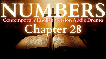 Numbers Chapter 28 Contemporary English Audio Drama (CEV)