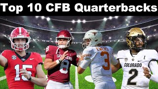 TOP 10 BEST College Football Quarterbacks Of The 2024-25 Season