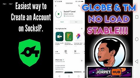 Easiest Way To Create Account On SocksIP For Globe & Tm No Load No Promo