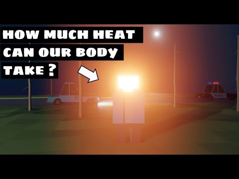 What is the Highest Temperature a Human Can Survive? Thermoregulation In Humans - 3D Animation