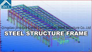 Qingdao Jingdao JDCC Prefabricated Steel Structure Construction 3D Design for free