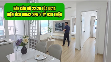BÁN CĂN GÓC BIỂN SIÊU HIẾM TẦNG 22 CĂN 20 TÒA OC1A | MƯỜNG THANH VIỄN TRIỀU