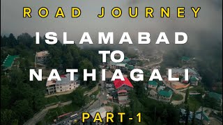 Islamabad to Nathia Gali | Pipeline Track Dunga Gali| Road Travel Guide | Bharakhau Bypass | Part1