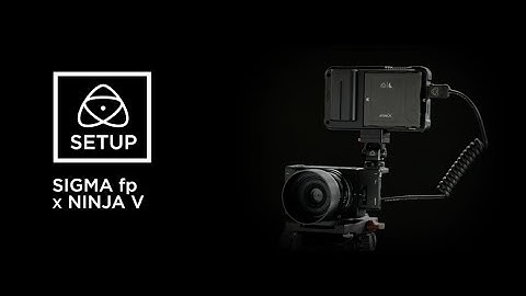 SIGMA fp & NINJA V  - ProRes RAW setup guide