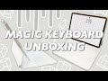 MAGIC KEYBOARD UNBOXING for the iPad  Pro | customization | first impressions