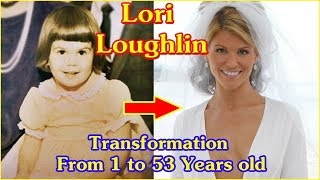 Lori Loughlin transformation from 1 to 53 years old