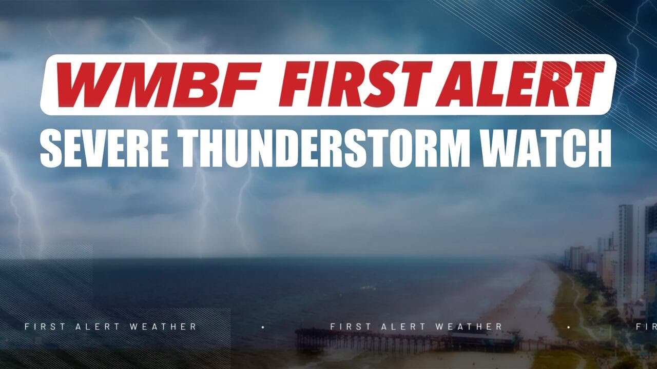 FIRST ALERT: SEVERE THUNDERSTORM WATCH now in effect - YouTube