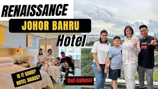 RENAISSANCE HOTEL JOHOR BAHRU | DELUXE ROOM + BREAKFAST BUFFET✨& HOTEL TOUR