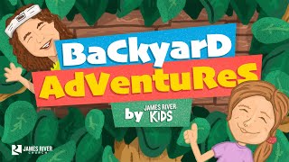 James River Kids Backyard Adventure Week 2