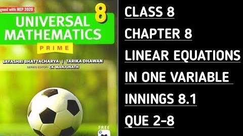 Innings 8.1 || Que 2-8 || Ch-8 Linear Equations in One Variable || Universal Mathematics-Prime ||