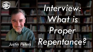 Justin Peters on Repentance, Calvinism, and the Charismatic Movement