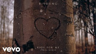 B Young - Ride For Me (Lynda Remix) [Audio] ft. Lynda chords