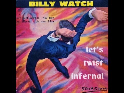 BILLY WATCH , Oh Mon Frère