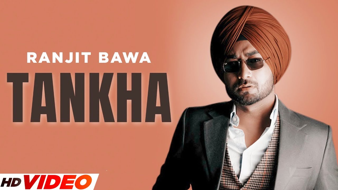 Tankha Full Song  Ranjit Bawa  Latest Punjabi Songs 2023  New Punjabi Songs 2023