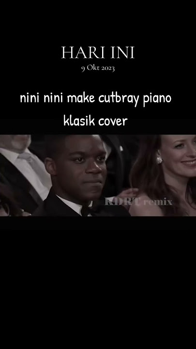 nini nini make cutbray - piano classical cover