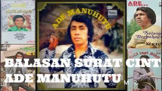 Download lagu BALASAN SURAT CINTA~ ADE MANUHUTU ~ LAGU KENANGAN SEPANJANG MASA