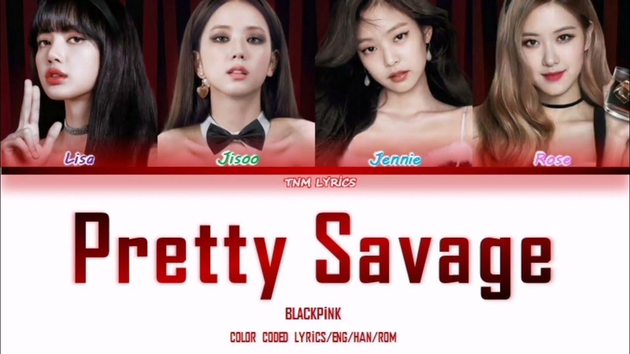 Pretty savage перевод blackpink. блэк пинк pretty savage. Pretty savage blackpink текст. Pretty savage перевод blackpink. Pretty savage перевод blackpink.