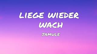 Jamule - Liege wieder wach (Lyrics) Resimi
