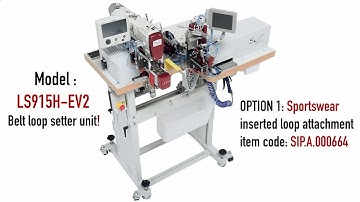 LS915H-EV2 Option: Automatic device for inserted loop into the waistband for sportswear